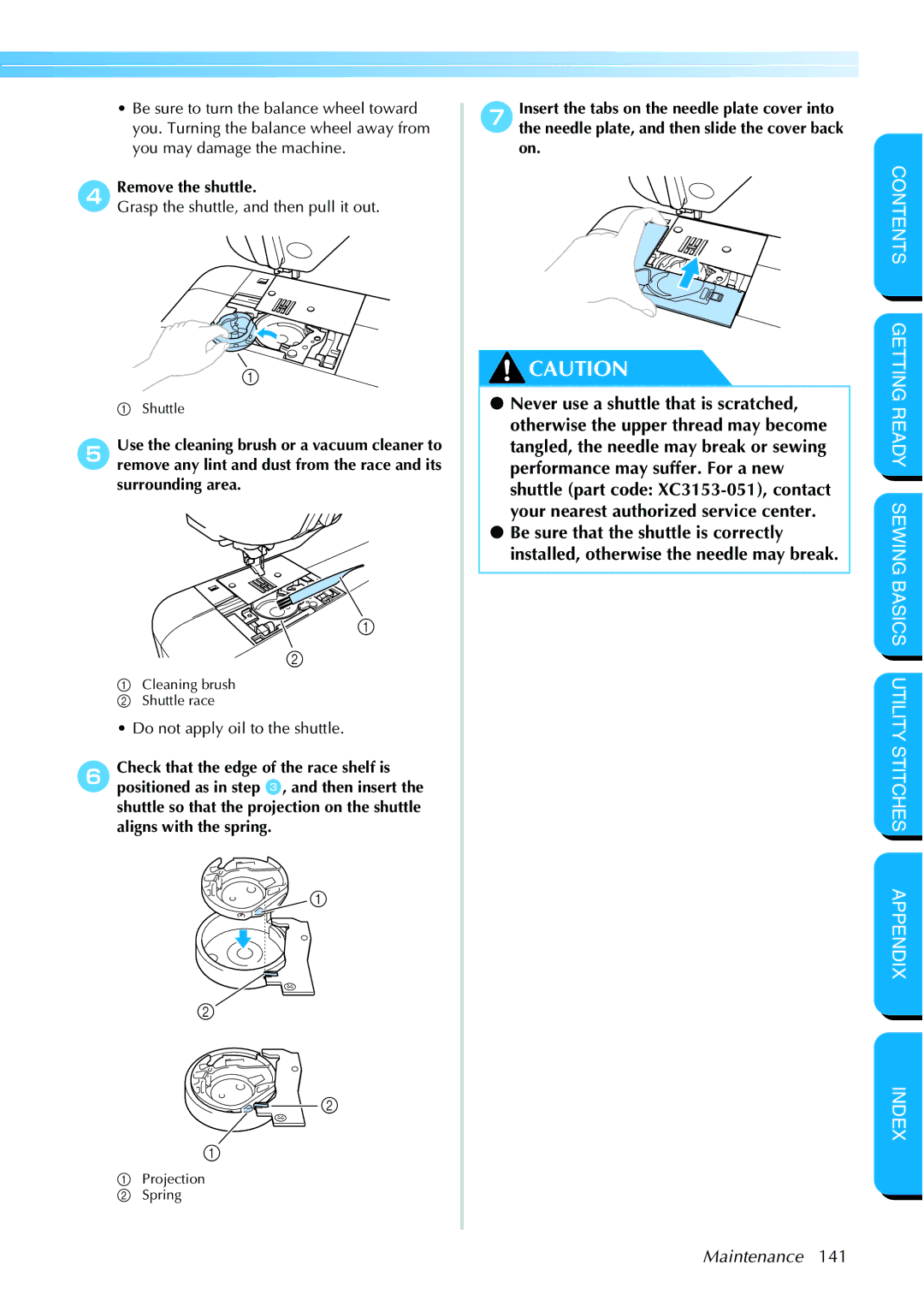 Brother NX 600 operation manual DRemove the shuttle 