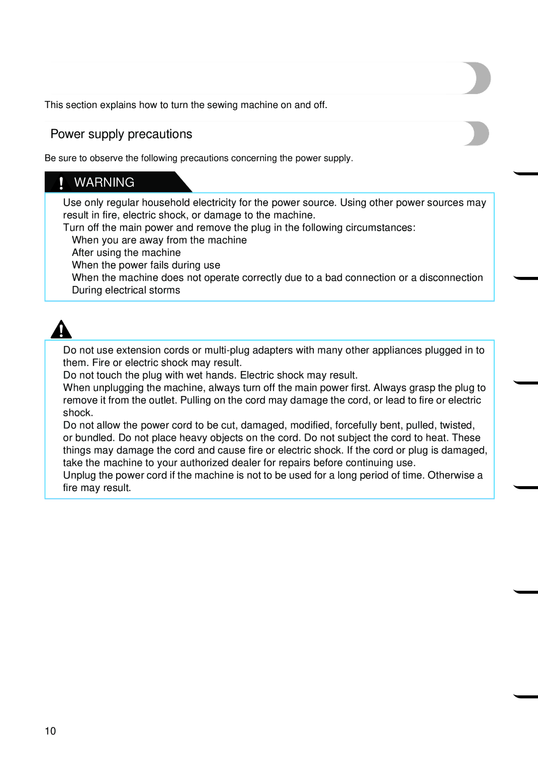 Brother NX 600 operation manual Turning the Machine On/Off, Power supply precautions 