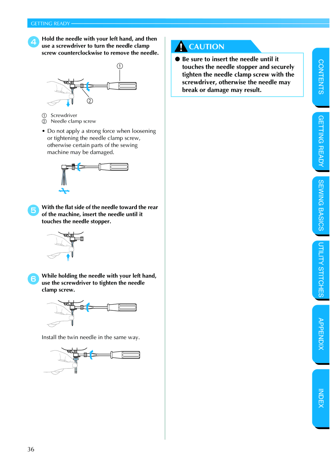 Brother NX 600 operation manual Install the twin needle in the same way 