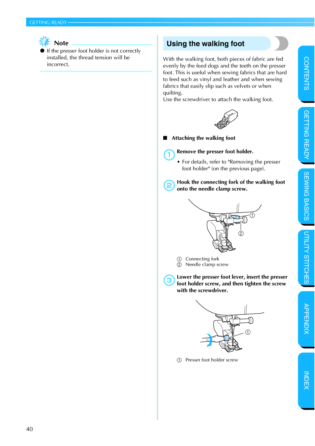 Brother NX 600 operation manual Using the walking foot, Attaching the walking foot ARemove the presser foot holder 