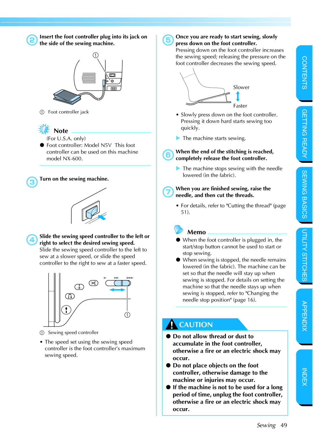 Brother NX 600 operation manual Machine stops sewing with the needle lowered in the fabric 