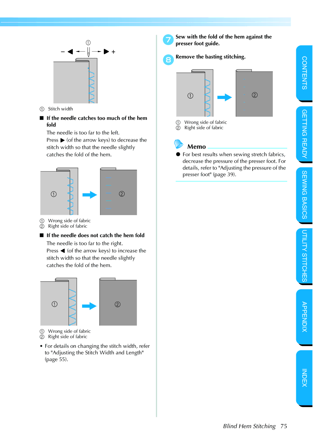 Brother NX 600 operation manual If the needle catches too much of the hem fold 