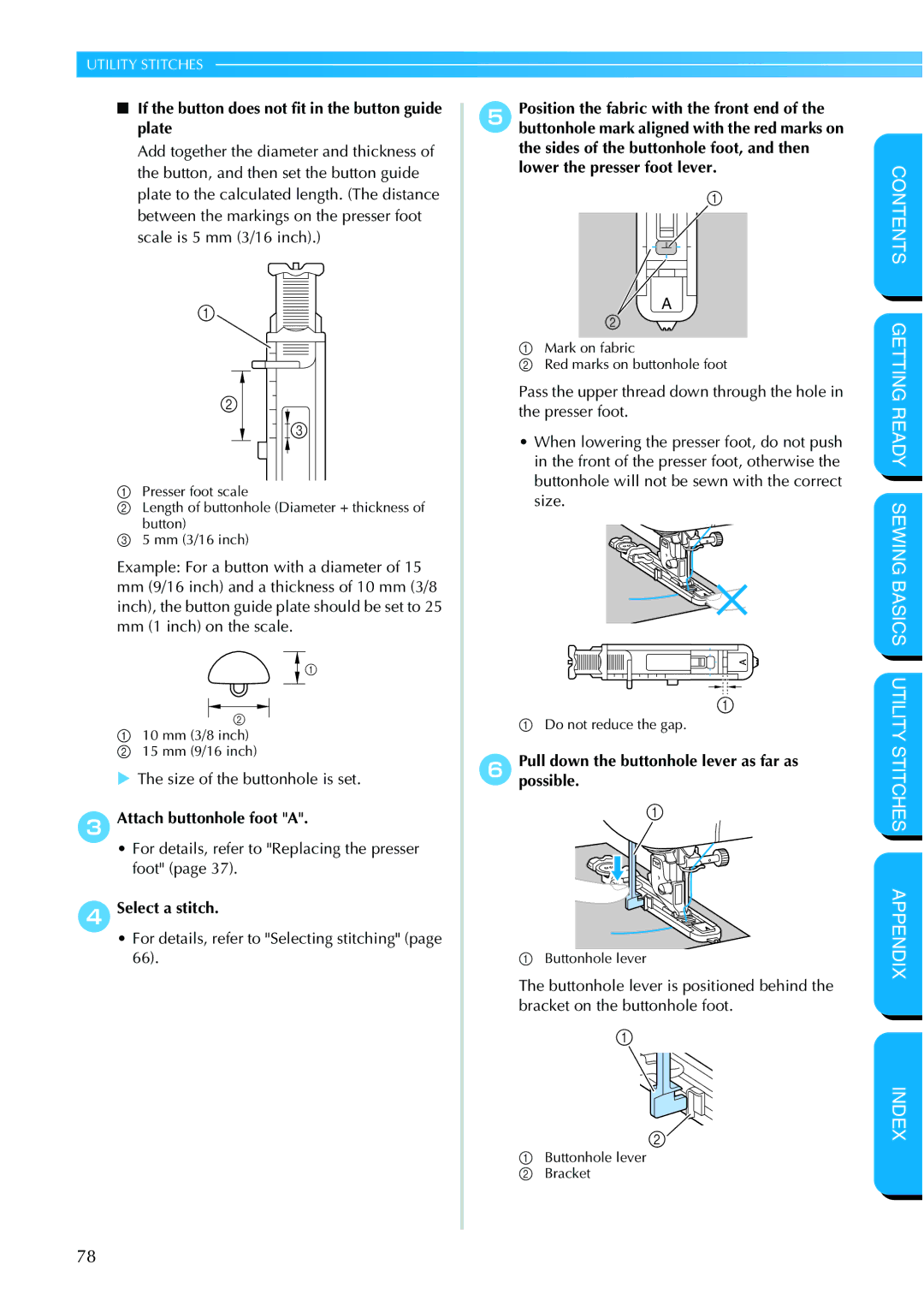 Brother NX 600 operation manual If the button does not fit in the button guide plate, CAttach buttonhole foot a 