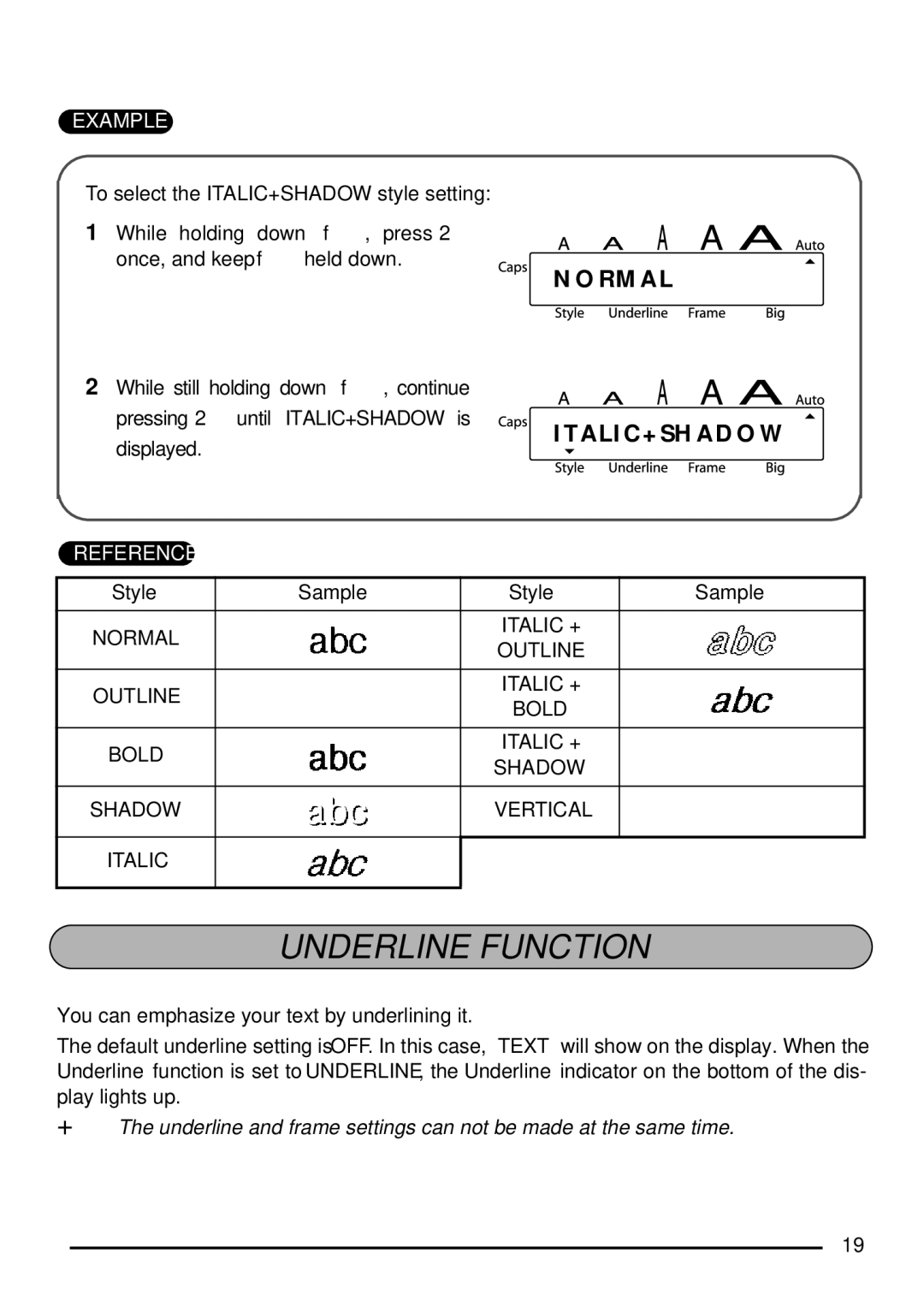 Brother P-touch 1750 manual Underline Function, To select the ITALIC+SHADOW style setting 