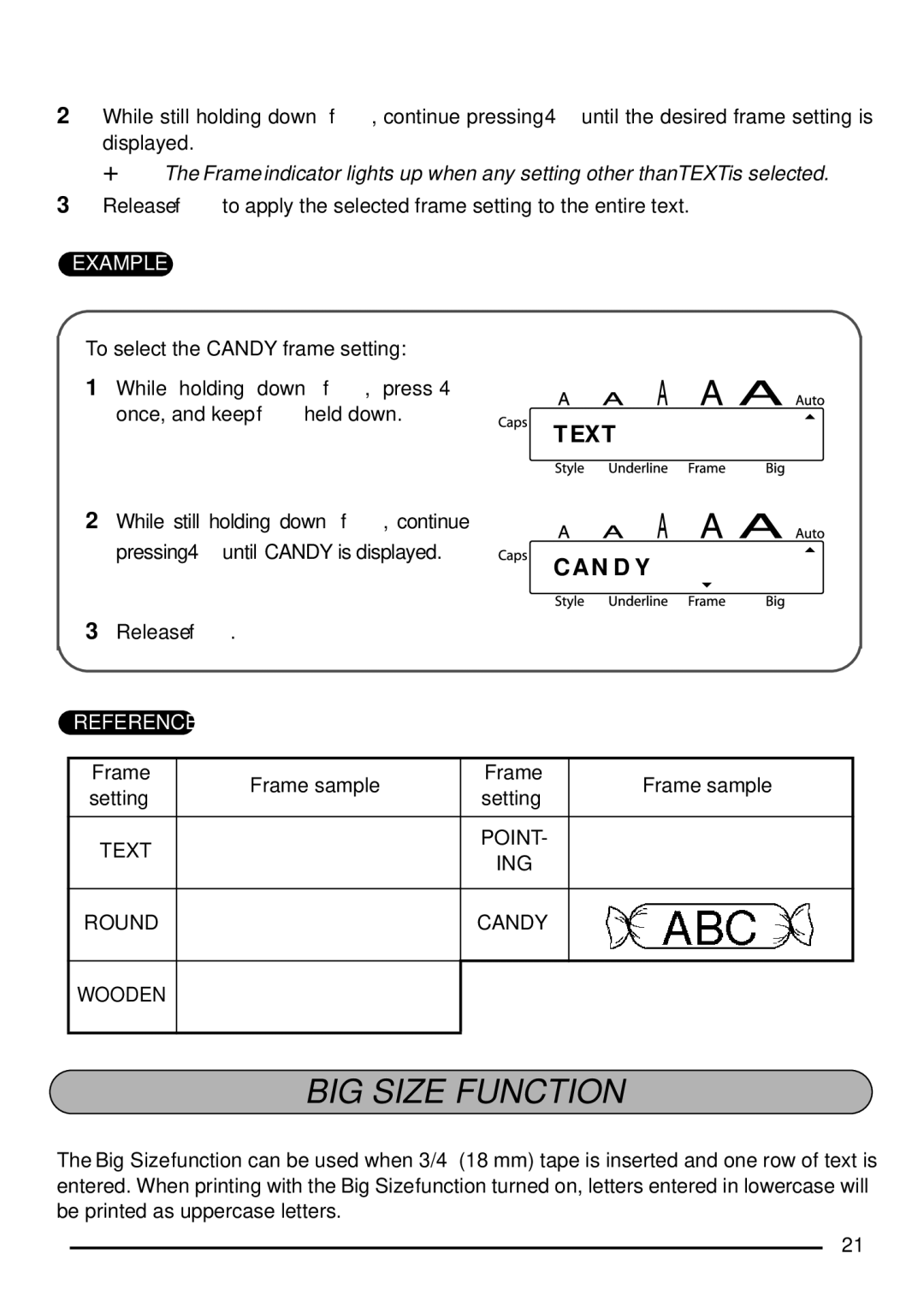 Brother P-touch 1750 manual BIG Size Function, To select the Candy frame setting 