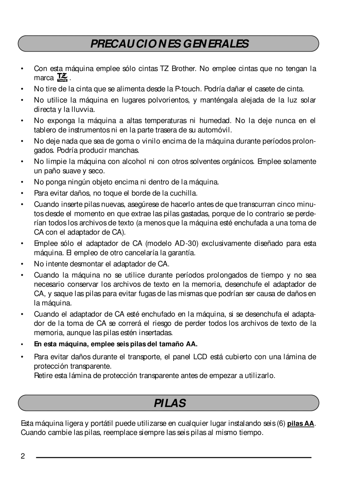 Brother P-touch 1750 manual Precauciones Generales, Pilas, En esta máquina, emplee seis pilas del tamaño AA 