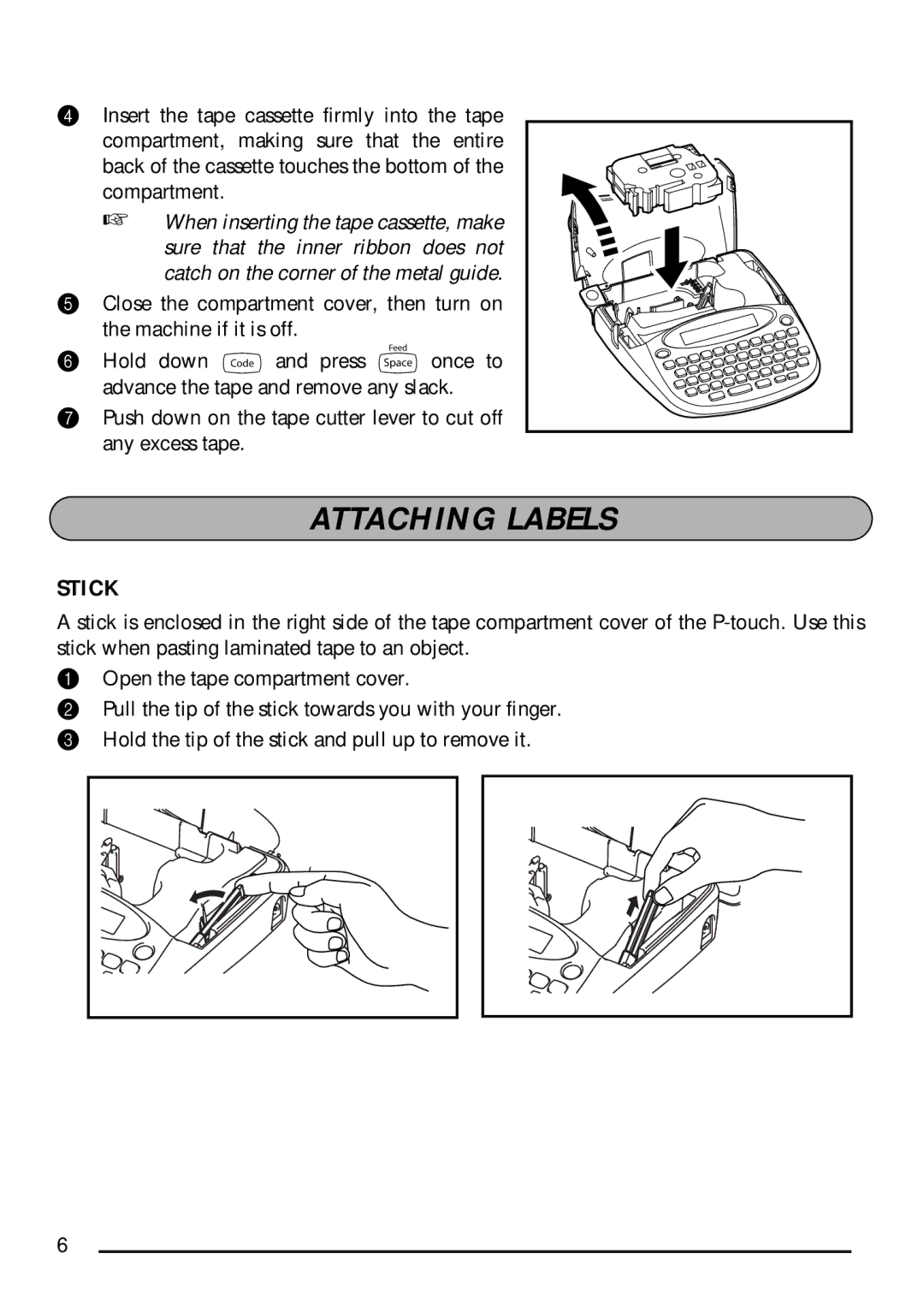 Brother P-touch 1750 manual Attaching Labels, Stick 