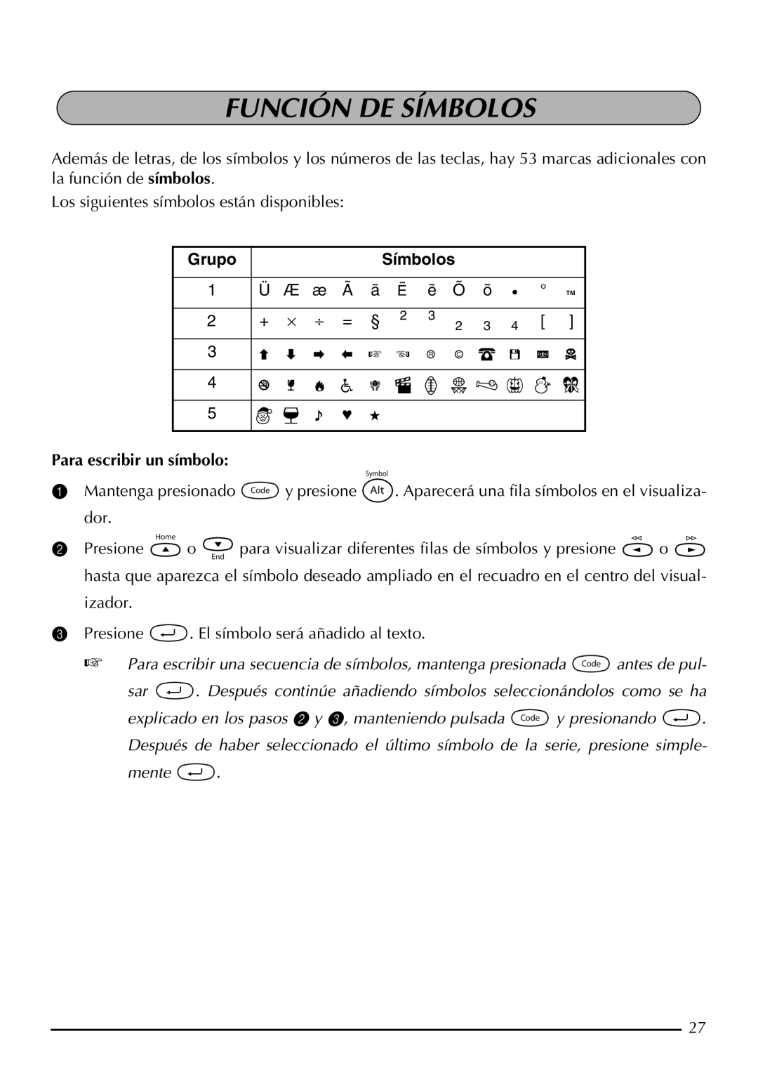 Brother P-touch 2300, P-touch 2310 manual Función DE Símbolos, Para escribir un símbolo 