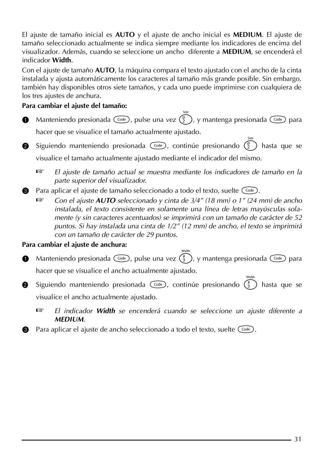 Brother P-touch 2300, P-touch 2310 manual Para cambiar el ajuste del tamaño, Para cambiar el ajuste de anchura 