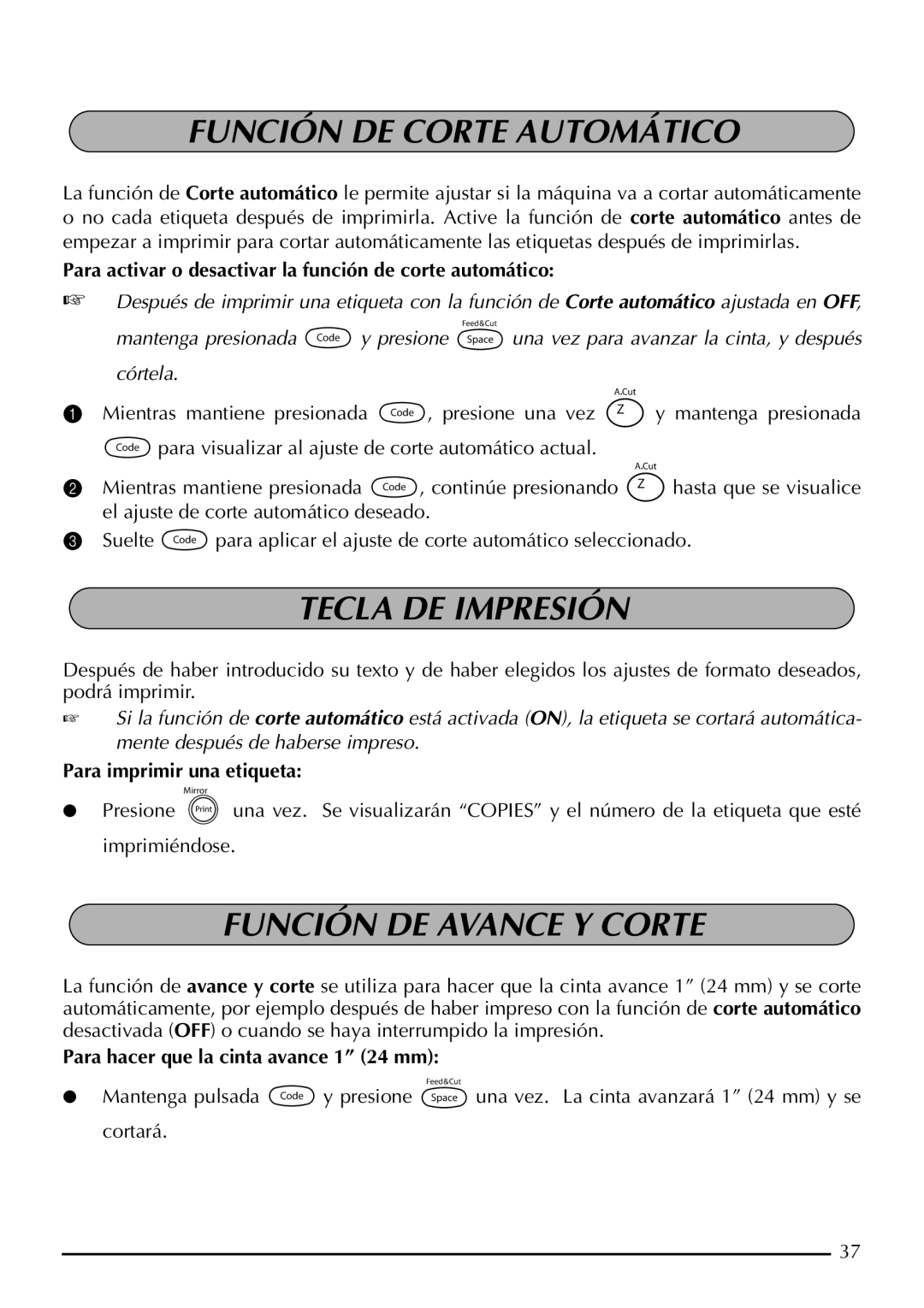 Brother P-touch 2300, P-touch 2310 manual Función DE Corte Automático, Tecla DE Impresión, Función DE Avance Y Corte 