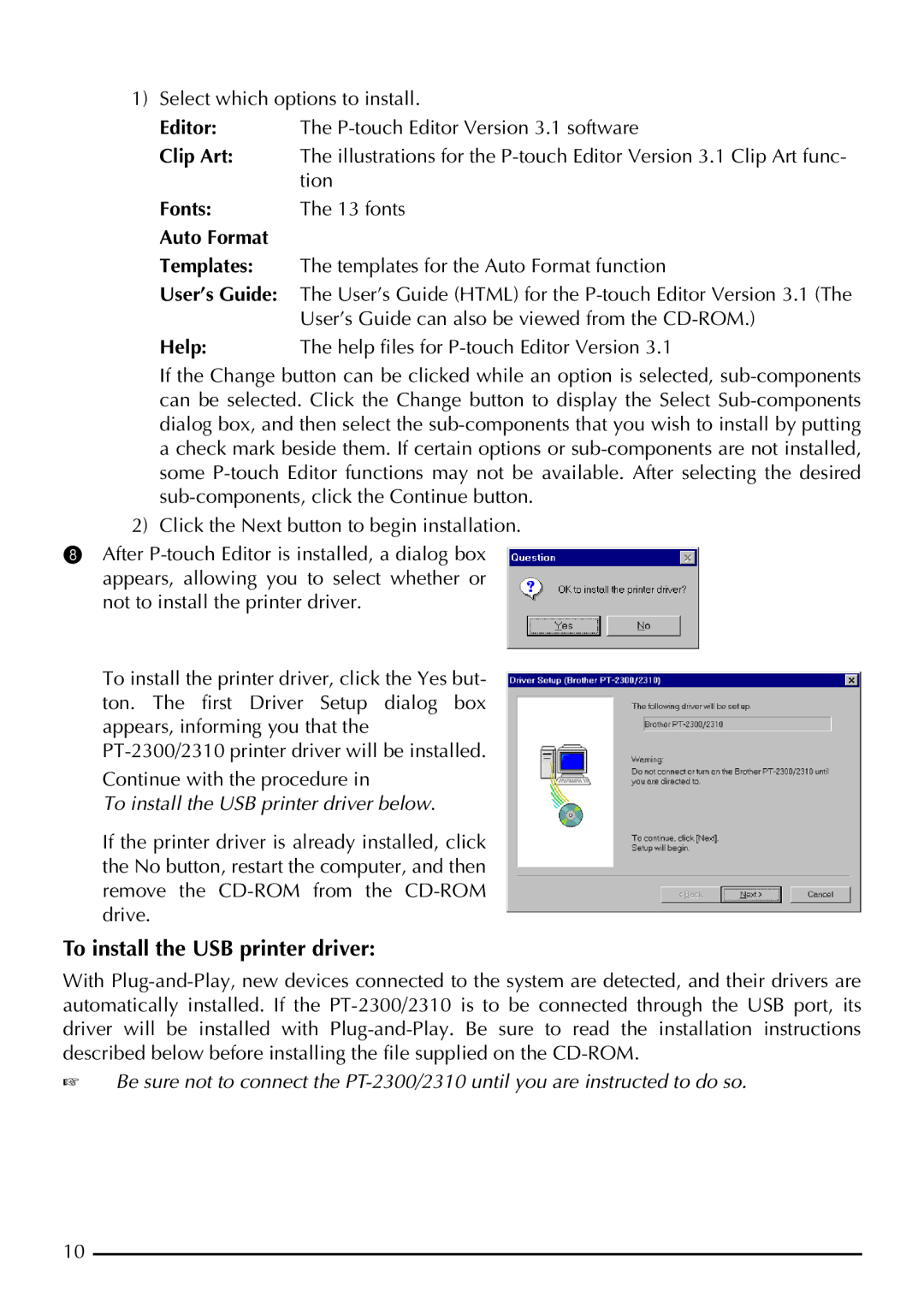 Brother P-touch 2300, P-touch 2310 manual To install the USB printer driver 