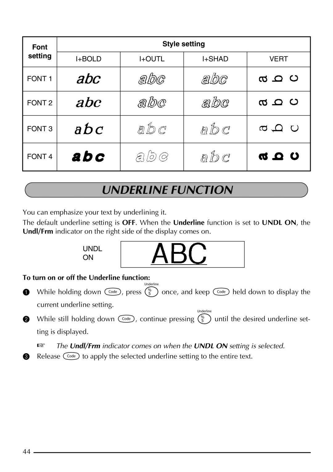 Brother P-touch 2300, P-touch 2310 manual Underline Function, To turn on or off the Underline function 