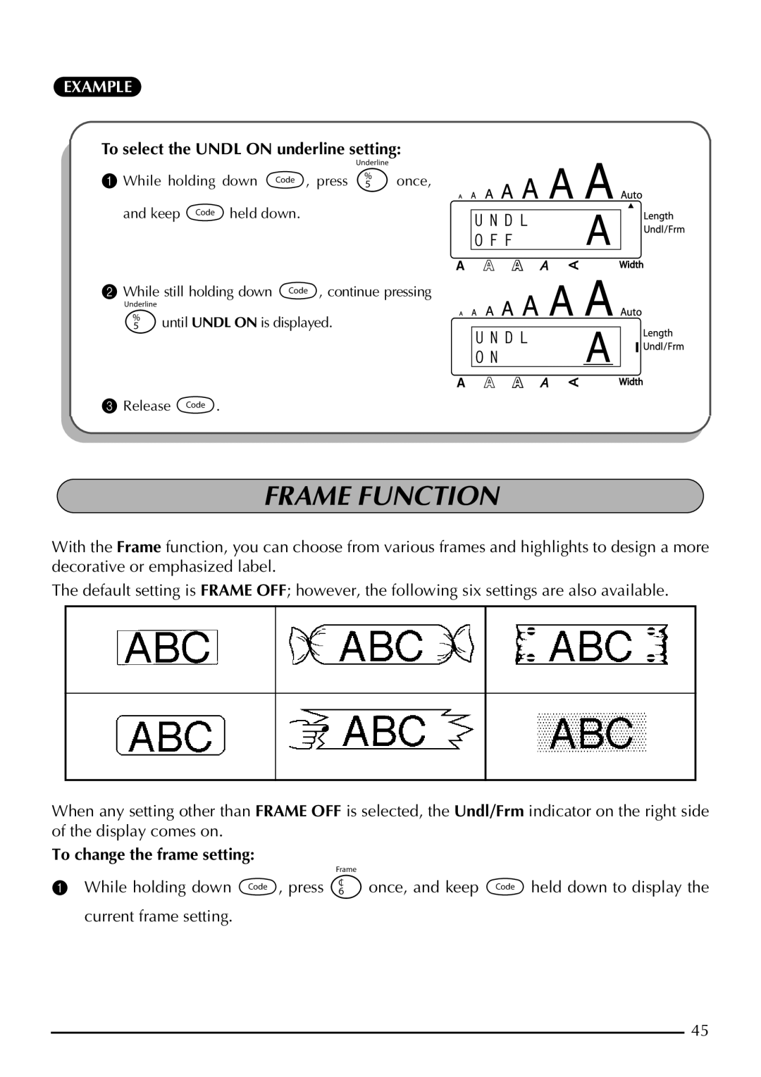 Brother P-touch 2310, P-touch 2300 Frame Function, To select the Undl on underline setting, To change the frame setting 