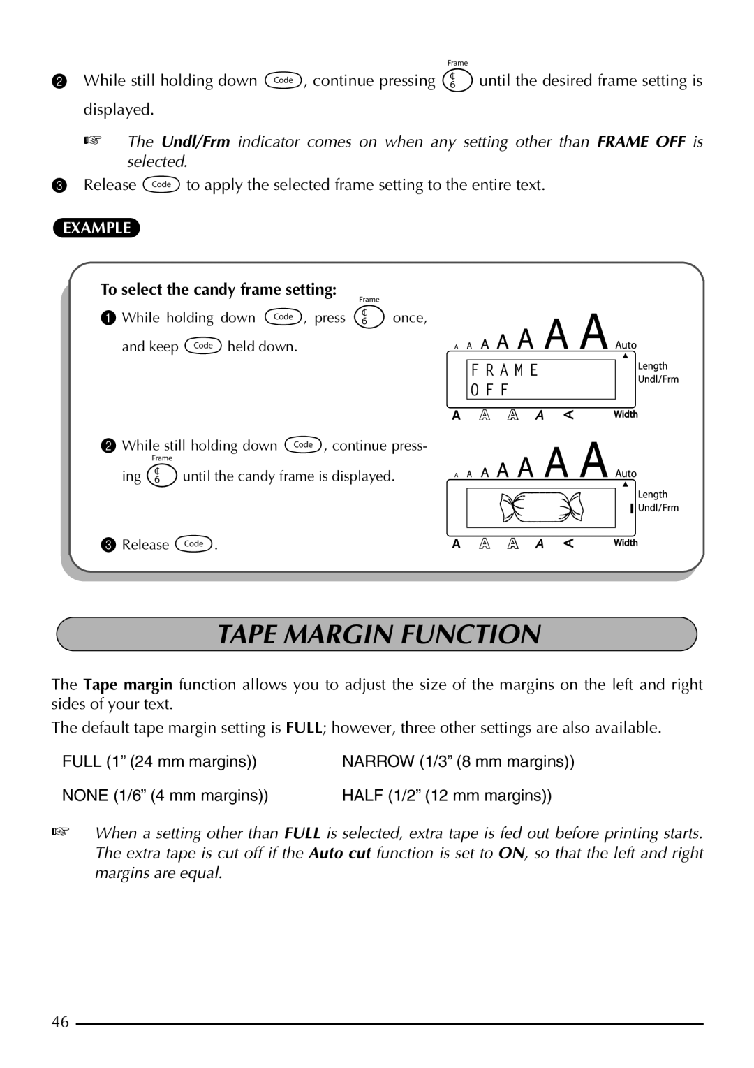 Brother P-touch 2300, P-touch 2310 manual Tape Margin Function, To select the candy frame setting 