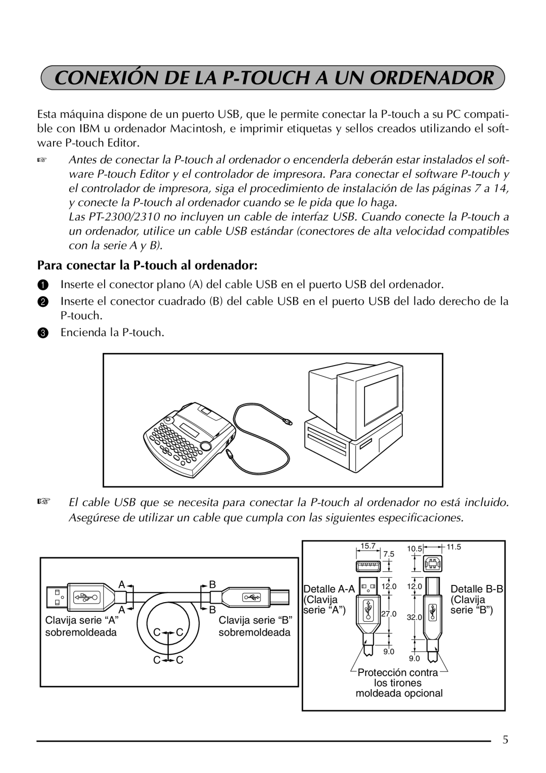 Brother P-touch 2300, P-touch 2310 manual Conexión DE LA P-TOUCH a UN Ordenador, Para conectar la P-touch al ordenador 