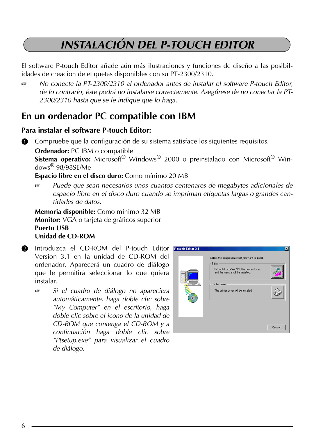 Brother P-touch 2310 Instalación DEL P-TOUCH Editor, Para instalar el software P-touch Editor, Puerto USB Unidad de CD-ROM 