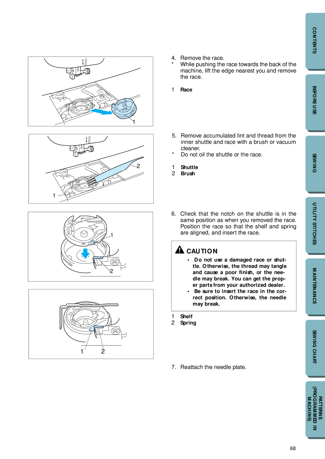 Brother PC-2800 operation manual Race, Do not oil the shuttle or the race, Brush Check that the notch on the shuttle is 