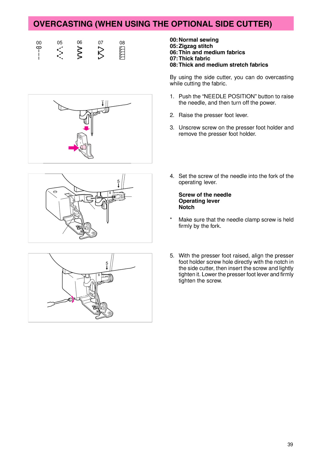 Brother PC 3000 operation manual Overcasting When Using the Optional Side Cutter, 00Normal sewing, 05Zigzag stitch 