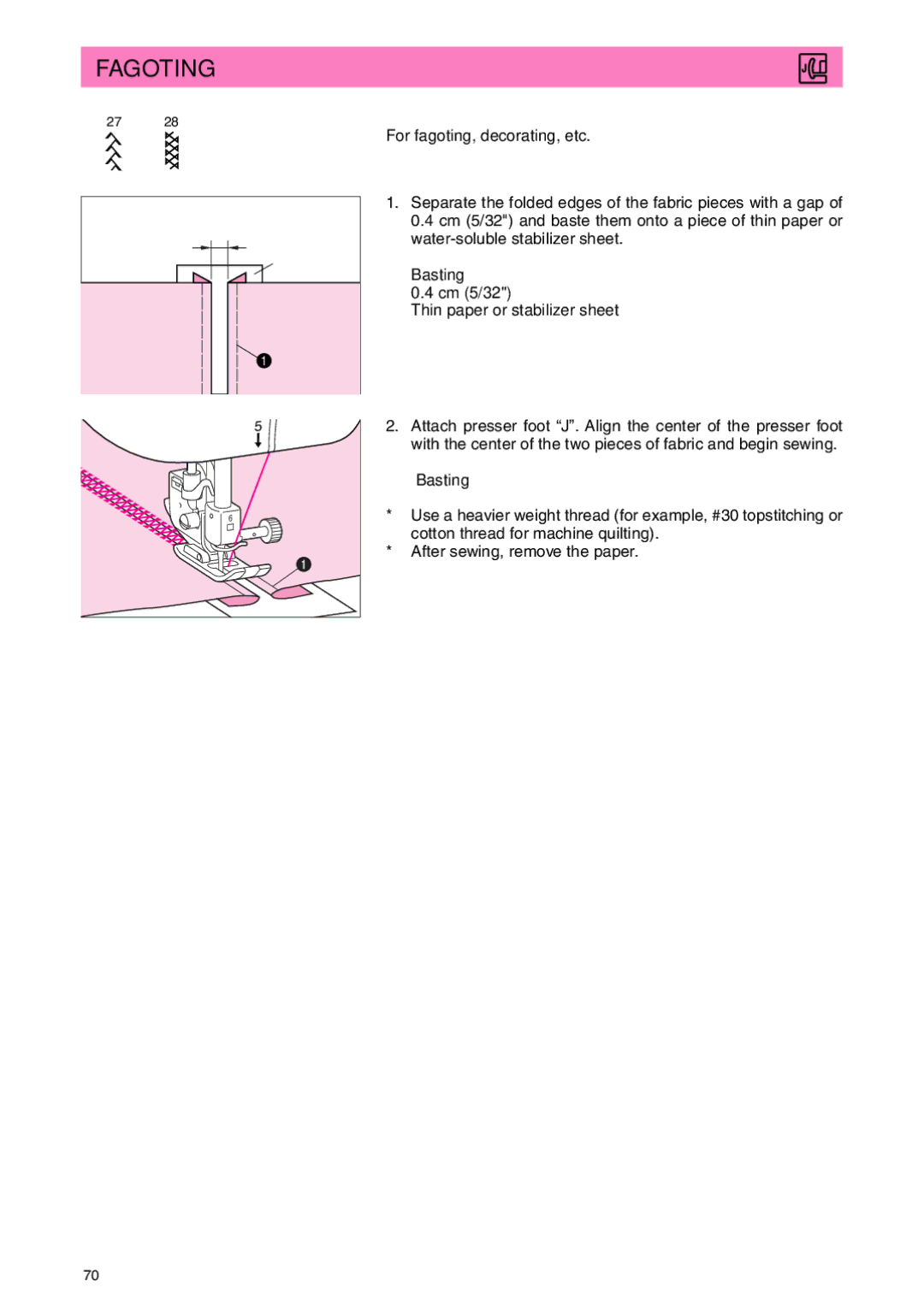 Brother PC 3000 operation manual Fagoting, For fagoting, decorating, etc, Basting 4 cm 5/32 Thin paper or stabilizer sheet 