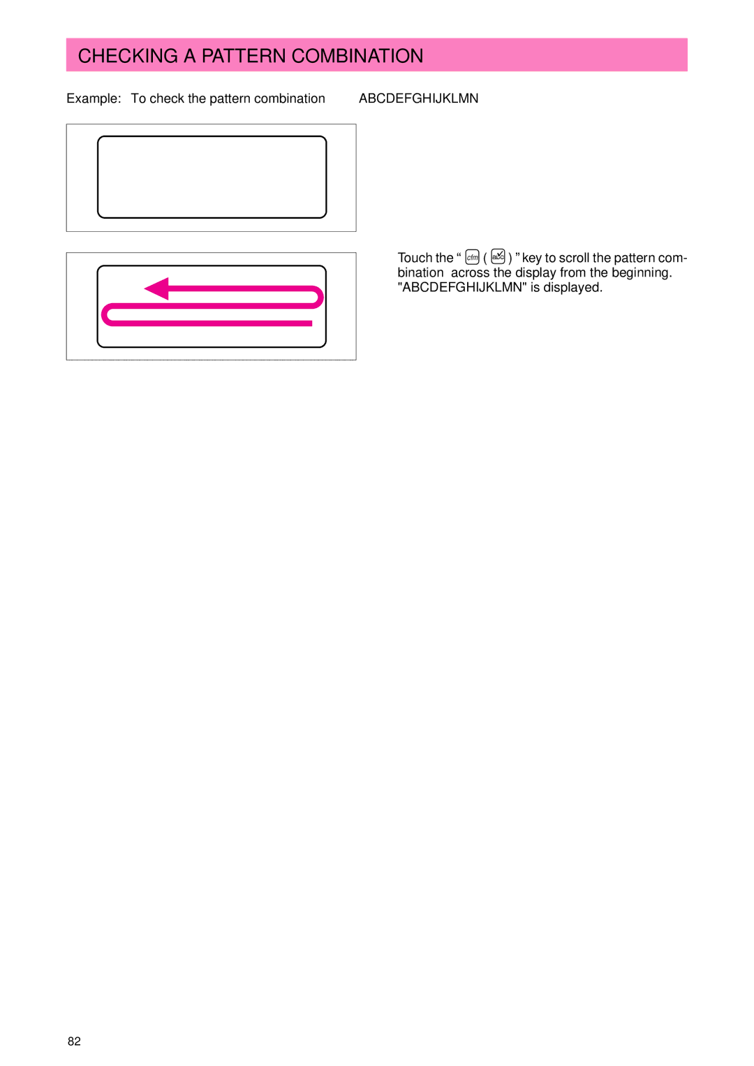 Brother PC 3000 operation manual Checking a Pattern Combination, Example To check the pattern combination Abcdefghijklmn 