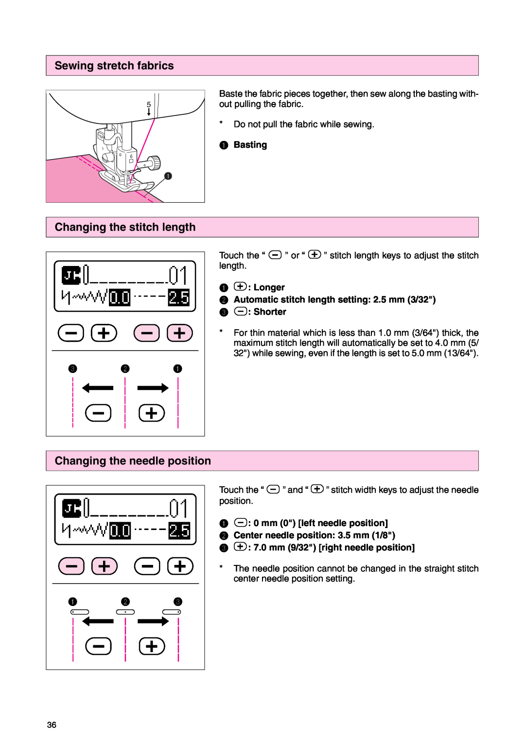 Brother PC 3000 Sewing stretch fabrics, Changing the stitch length, Changing the needle position, Basting, Touch the “ 