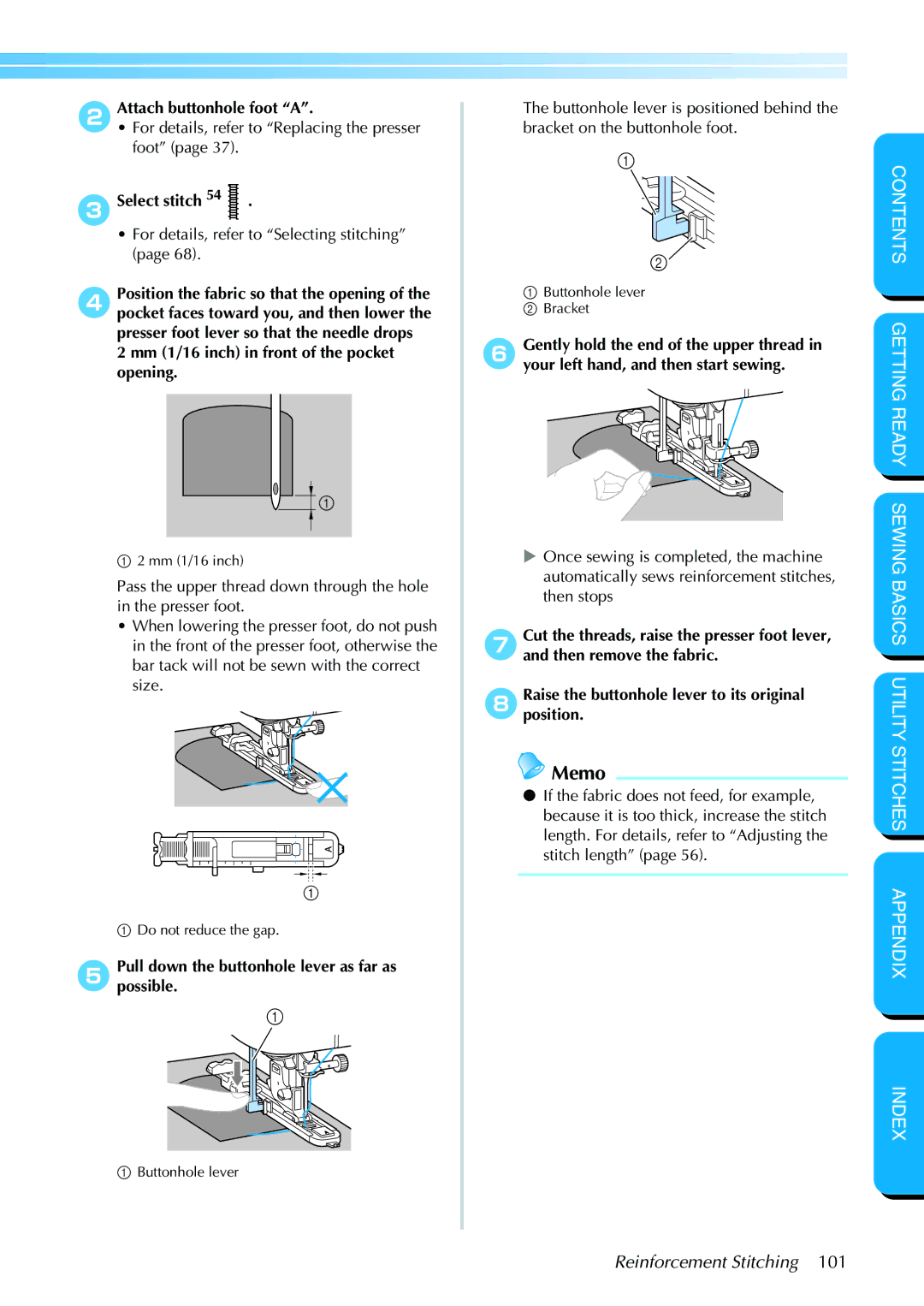 Brother PC-420PRW manual Reinforcement Stitching, 5Pullpossible.down the buttonhole lever as far as 