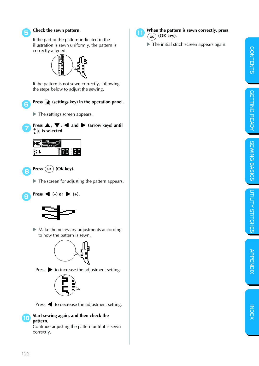 Brother PC-420PRW manual Check the sewn pattern, Press , , and arrow keys until Is selected 8Press OK key, 9Press or + 