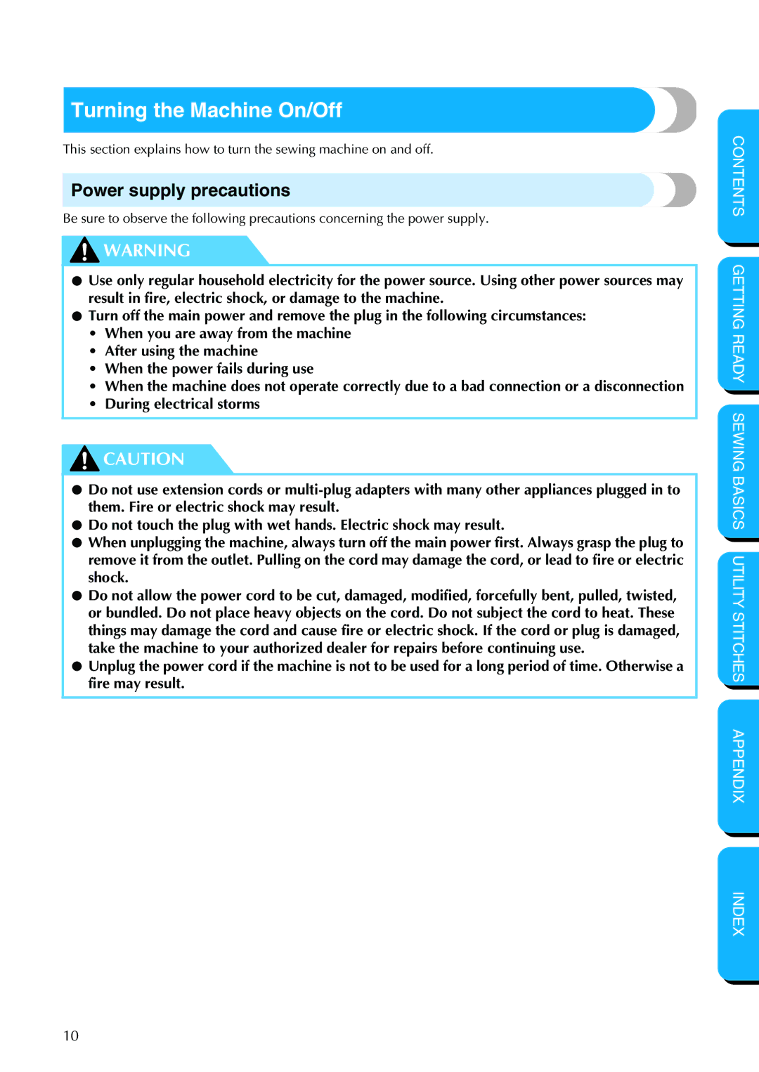 Brother PC-420PRW manual Turning the Machine On/Off, Power supply precautions 