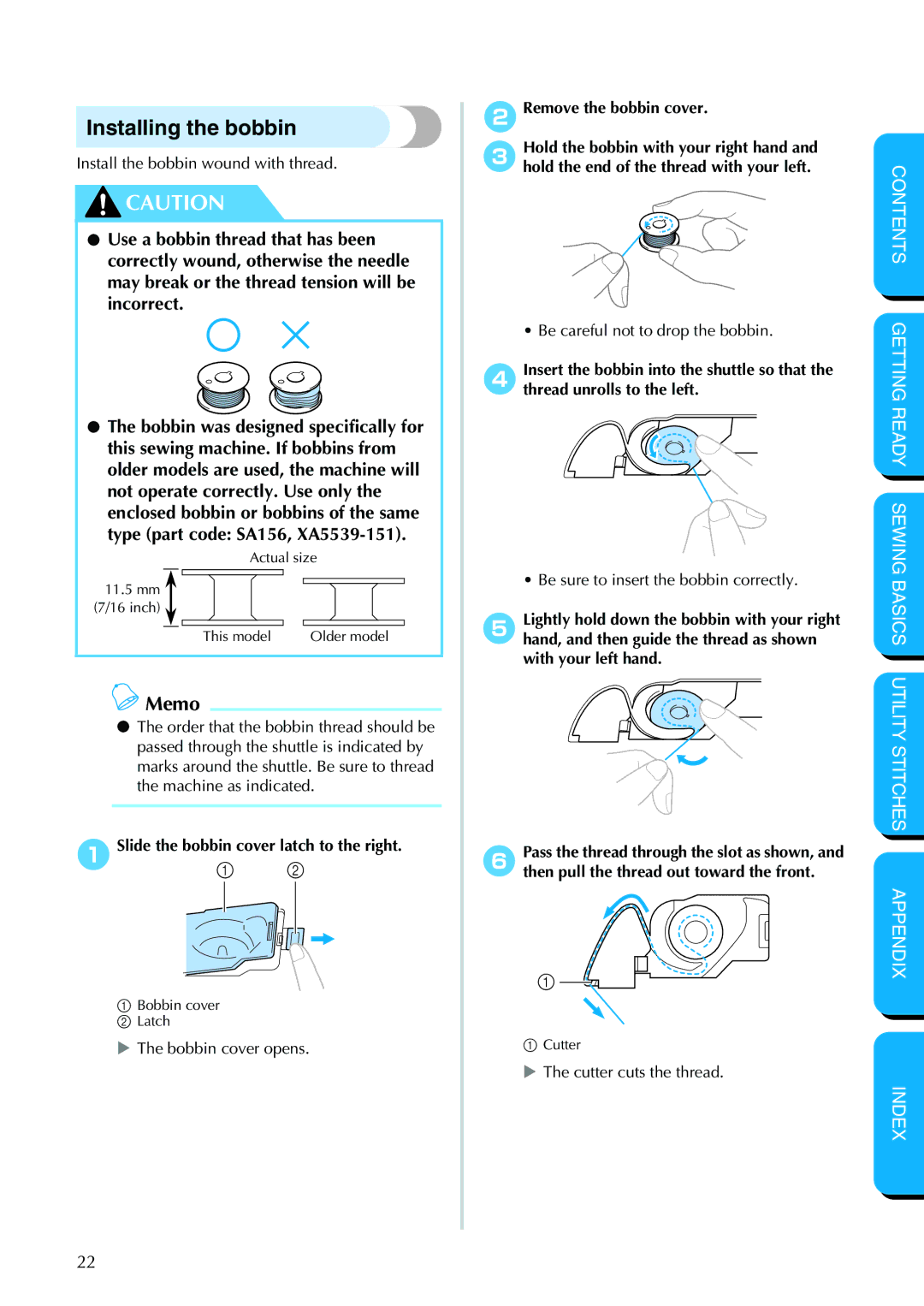 Brother PC-420PRW manual Installing the bobbin, Slide the bobbin cover latch to the right 