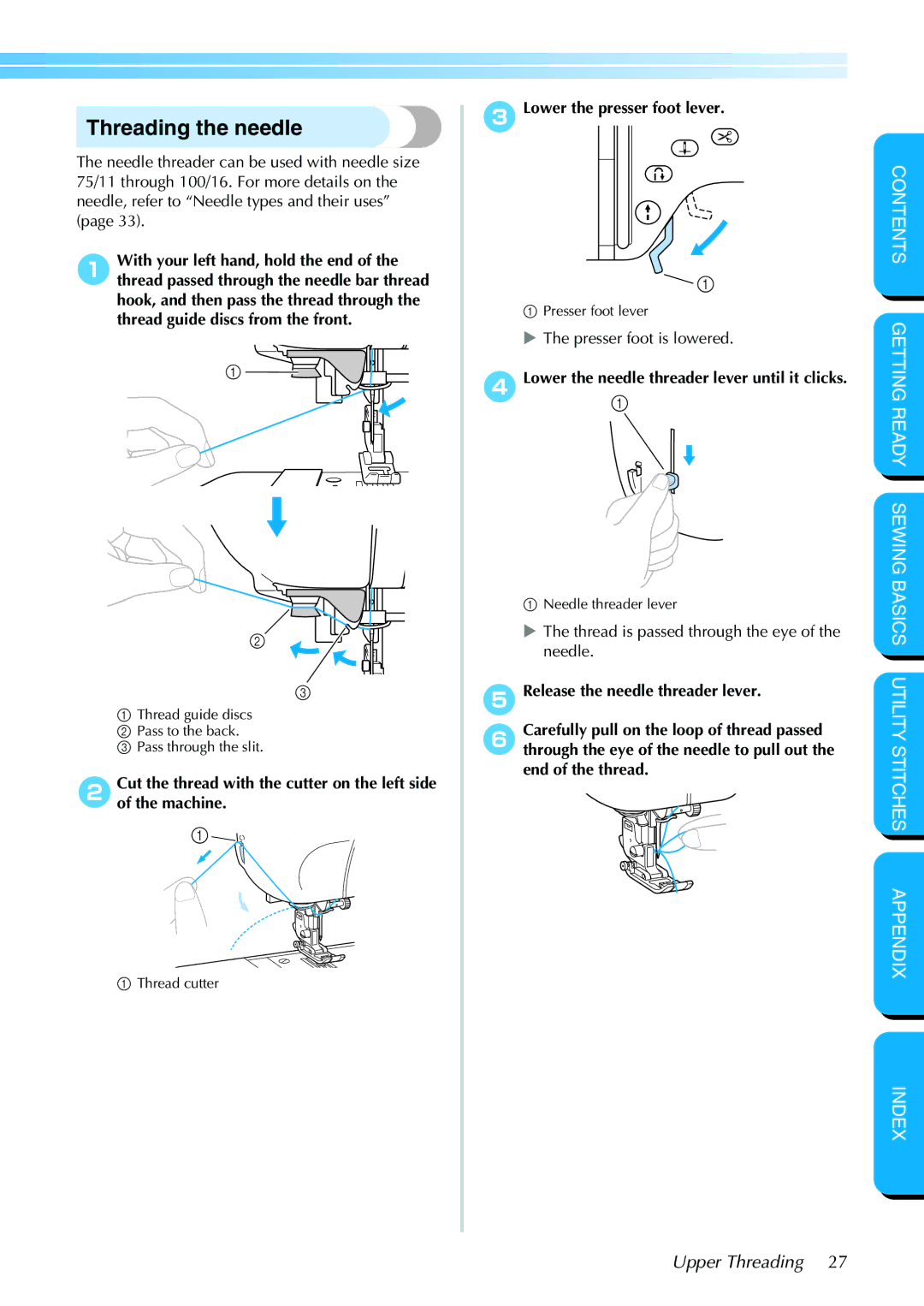 Brother PC-420PRW Threading the needle, 3Lower the presser foot lever, 4Lower the needle threader lever until it clicks 