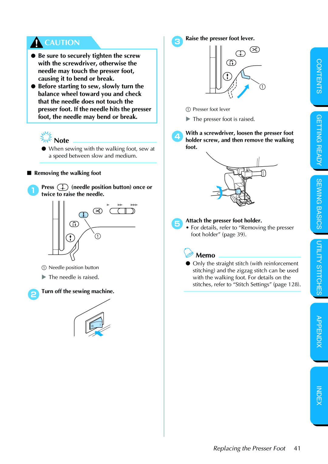 Brother PC-420PRW manual 2Turn off the sewing machine 3Raise the presser foot lever 