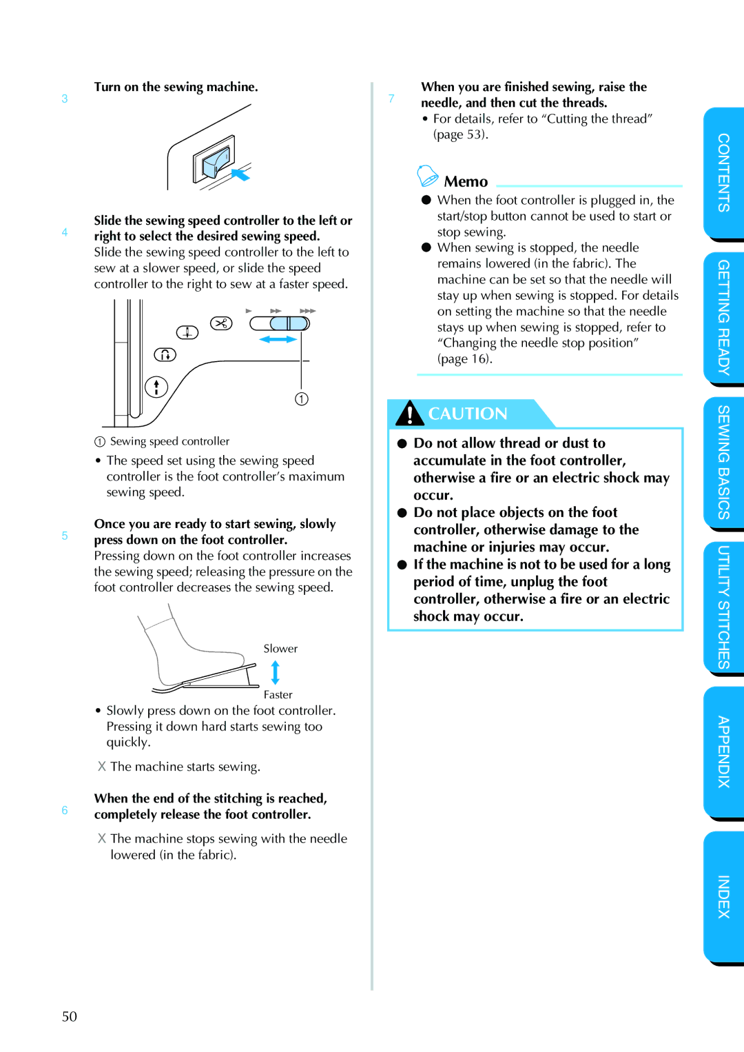 Brother PC-420PRW manual Machine stops sewing with the needle lowered in the fabric 