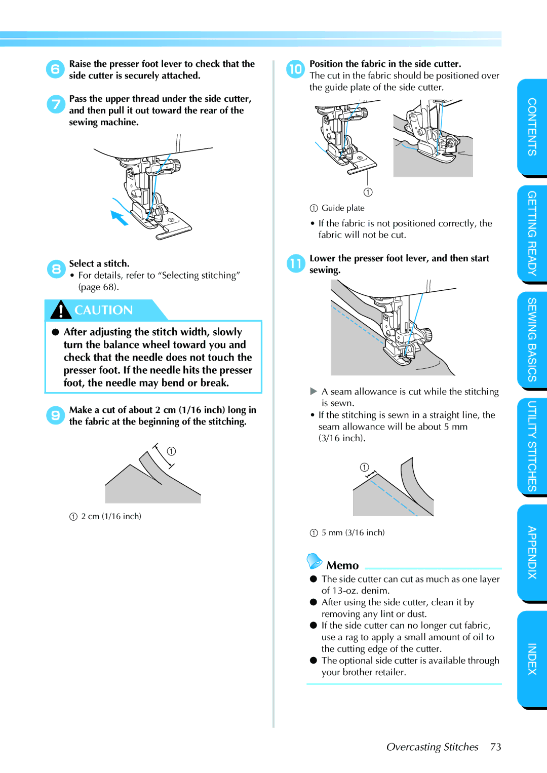 Brother PC-420PRW manual Position the fabric in the side cutter, Asewing, Lower the presser foot lever, and then start 