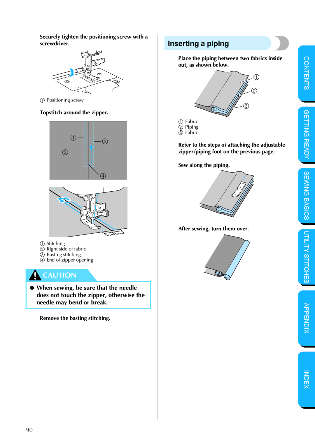 Brother PC-420PRW manual Inserting a piping, 8Topstitch around the zipper 