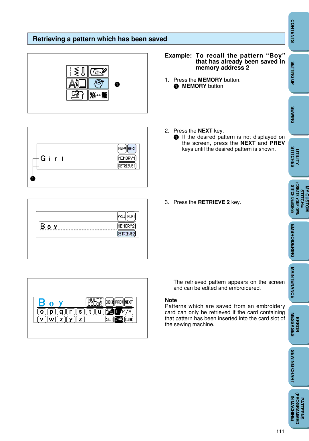 Brother PC 6500 operation manual Retrieving a pattern which has been saved 