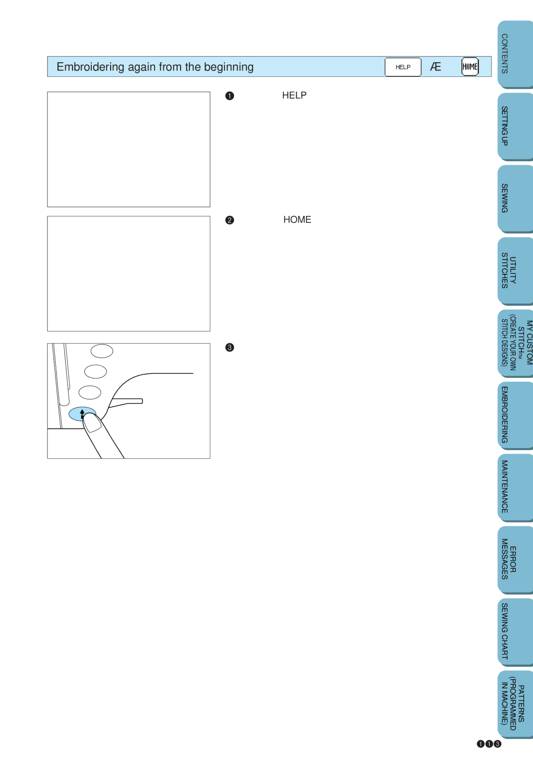 Brother PC 6500 operation manual Embroidering again from the beginning, Lower the presser foot lever and start embroidering 