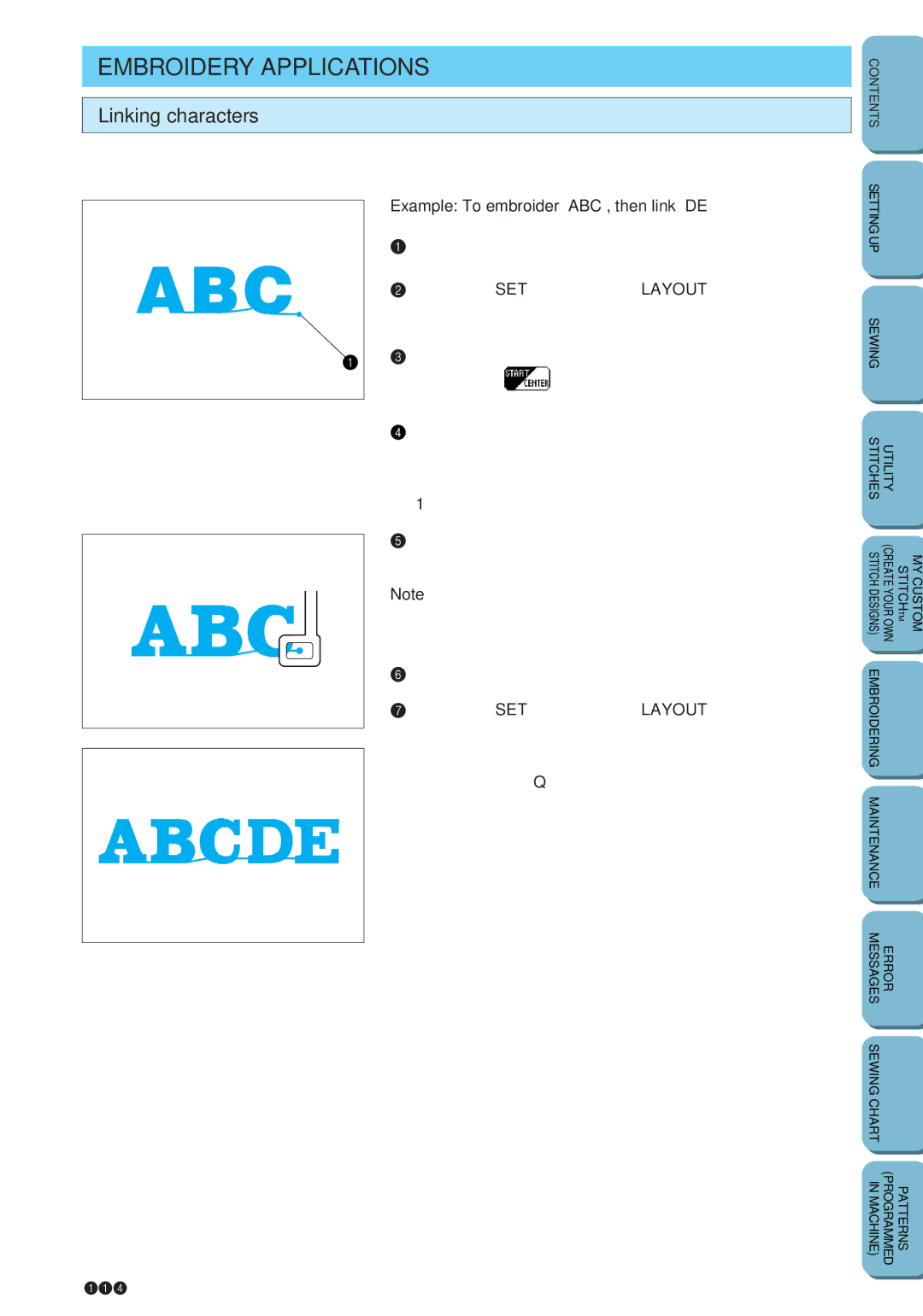 Brother PC 6500 operation manual Embroidery Applications, Linking characters, Example To embroider ABC, then link DE 