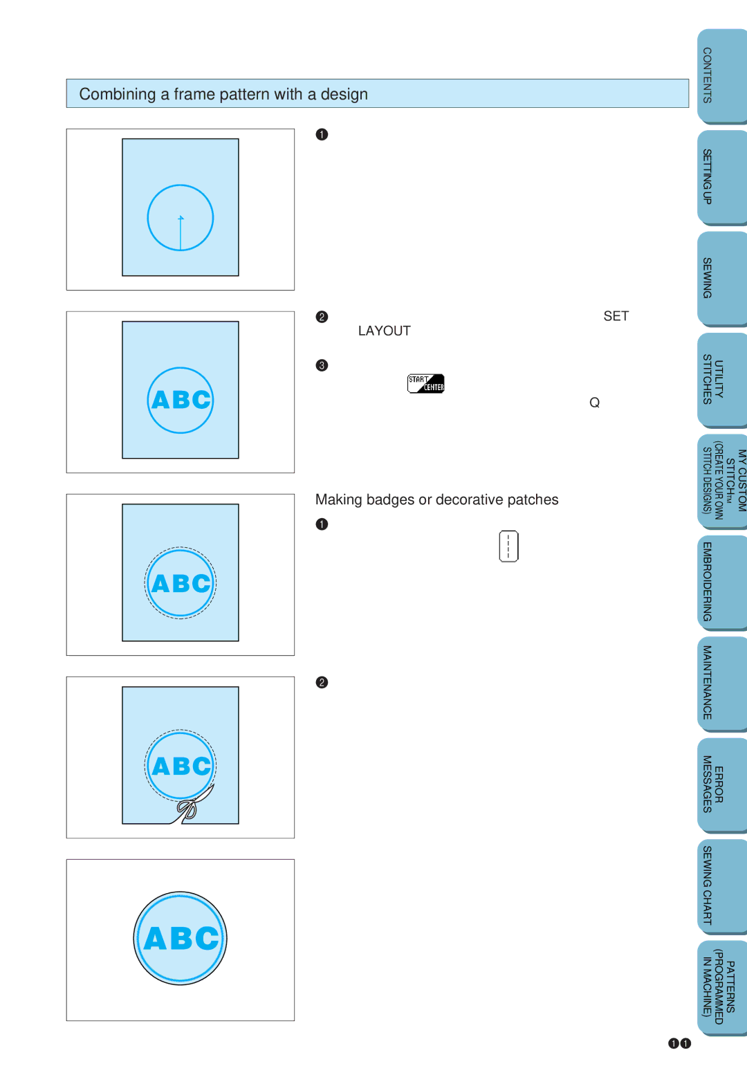 Brother PC 6500 operation manual Combining a frame pattern with a design, Making badges or decorative patches 