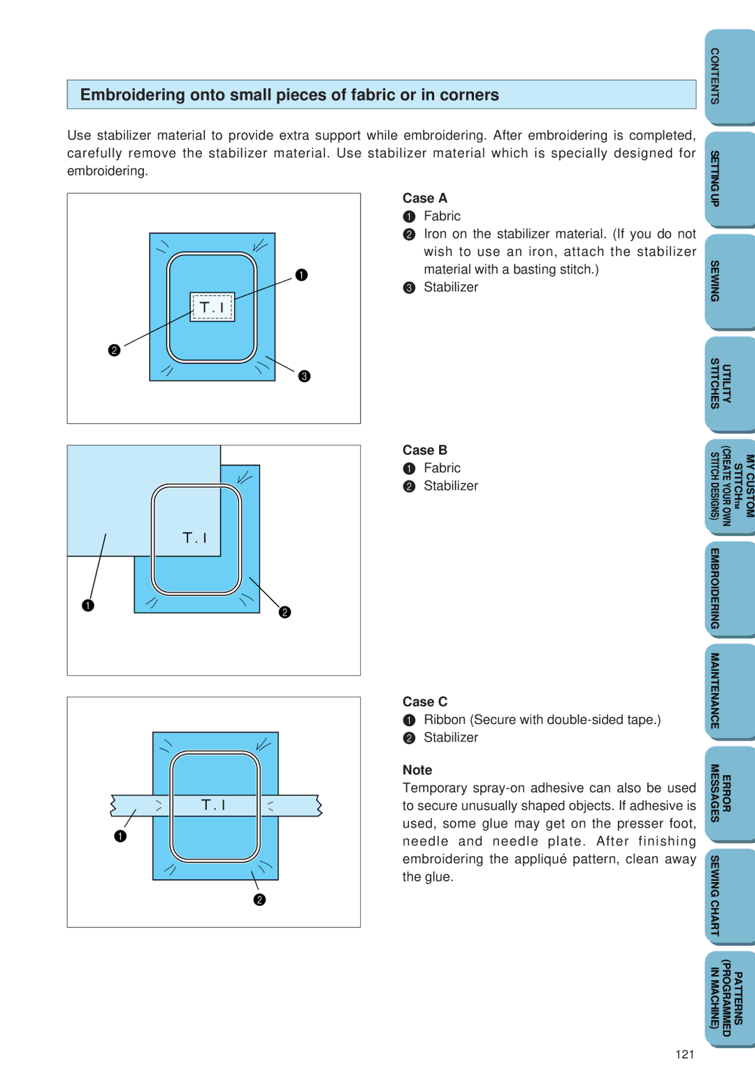 Brother PC 6500 operation manual Embroidering onto small pieces of fabric or in corners, Case a, Case B, Case C 