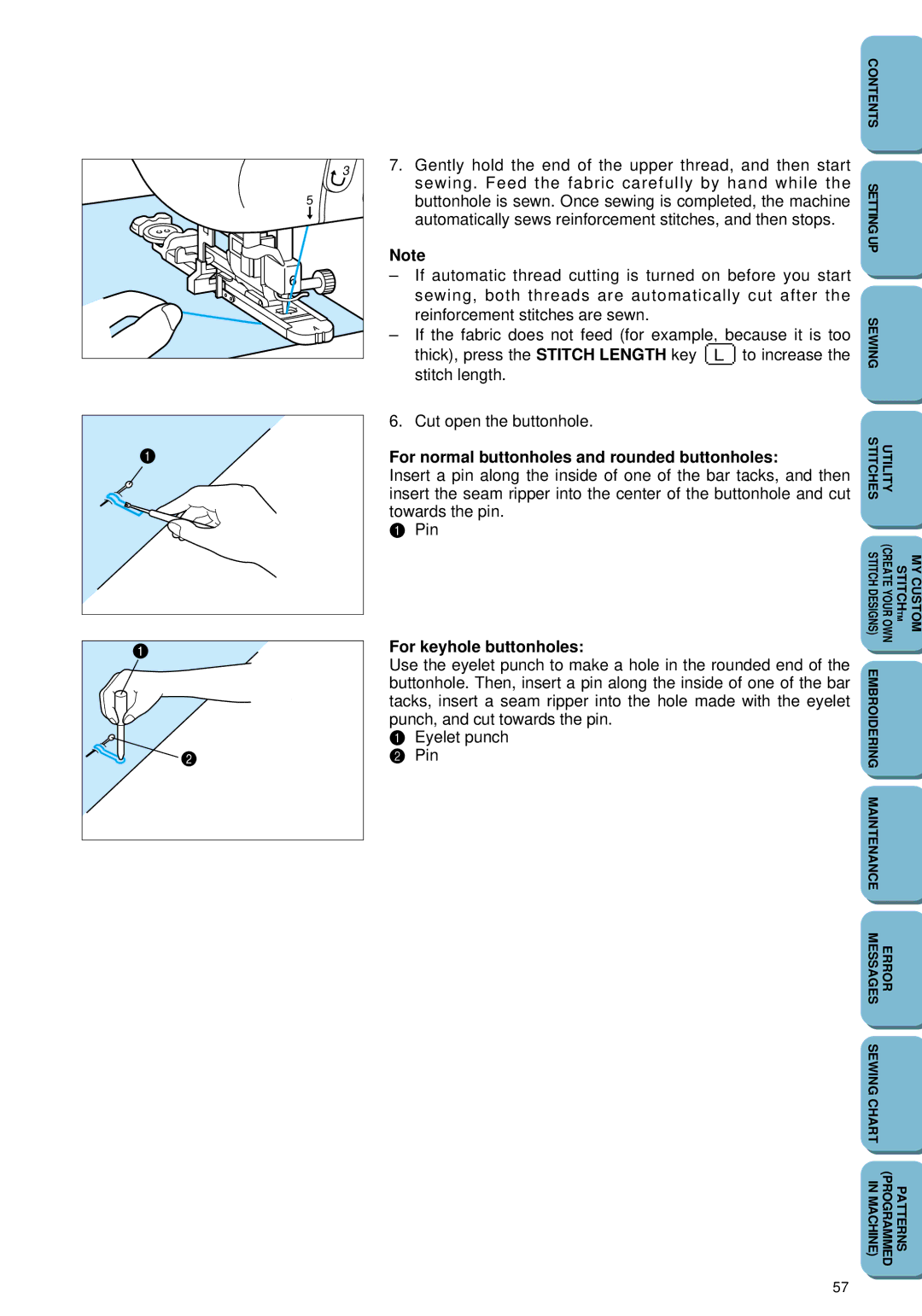 Brother PC 6500 operation manual For normal buttonholes and rounded buttonholes, For keyhole buttonholes 