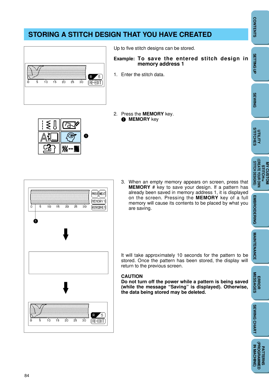 Brother PC 6500 Storing a Stitch Design That YOU have Created, Example To save the entered stitch design in memory address 