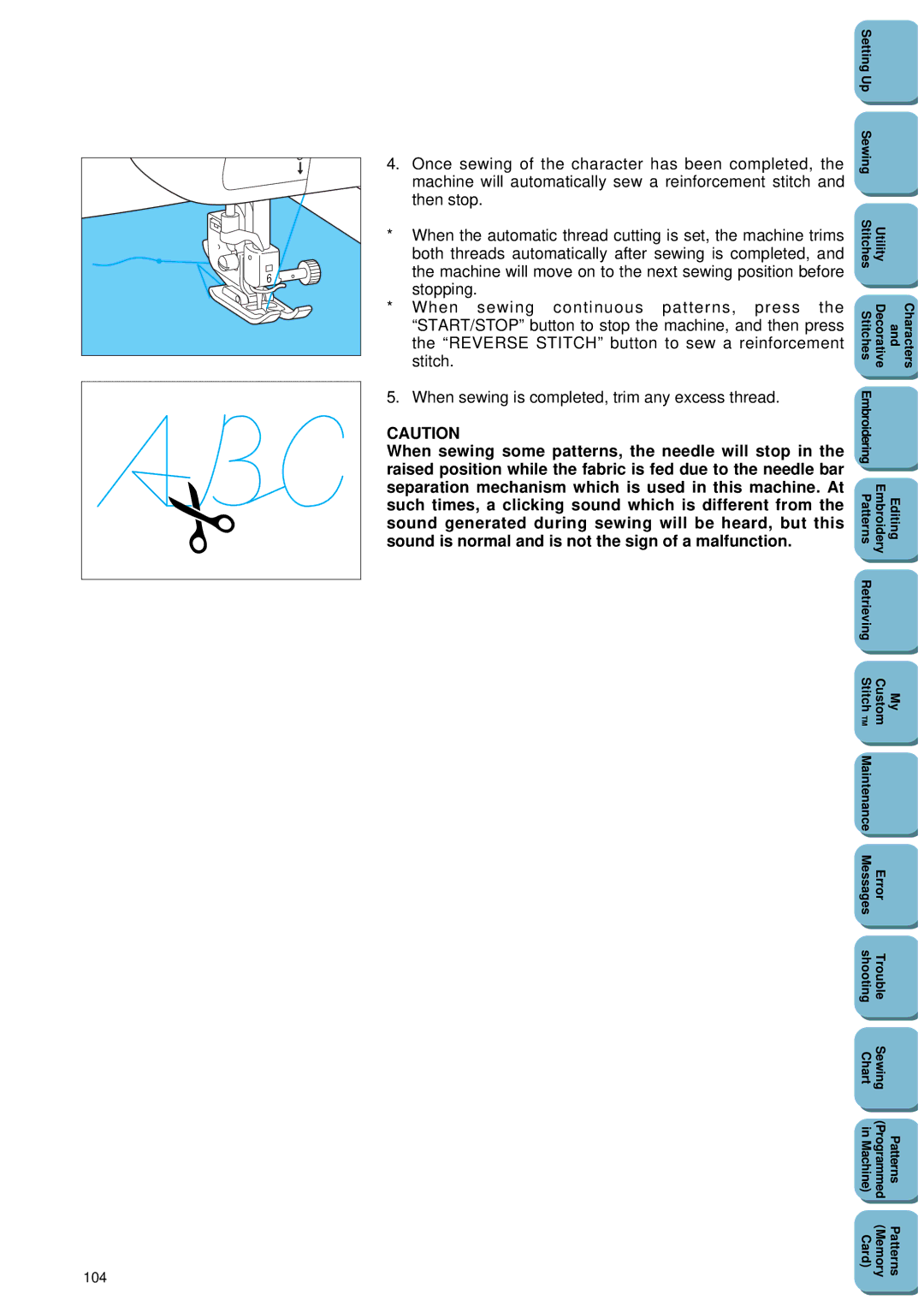 Brother PC 8500 manual Once sewing of the character has been completed, 104 