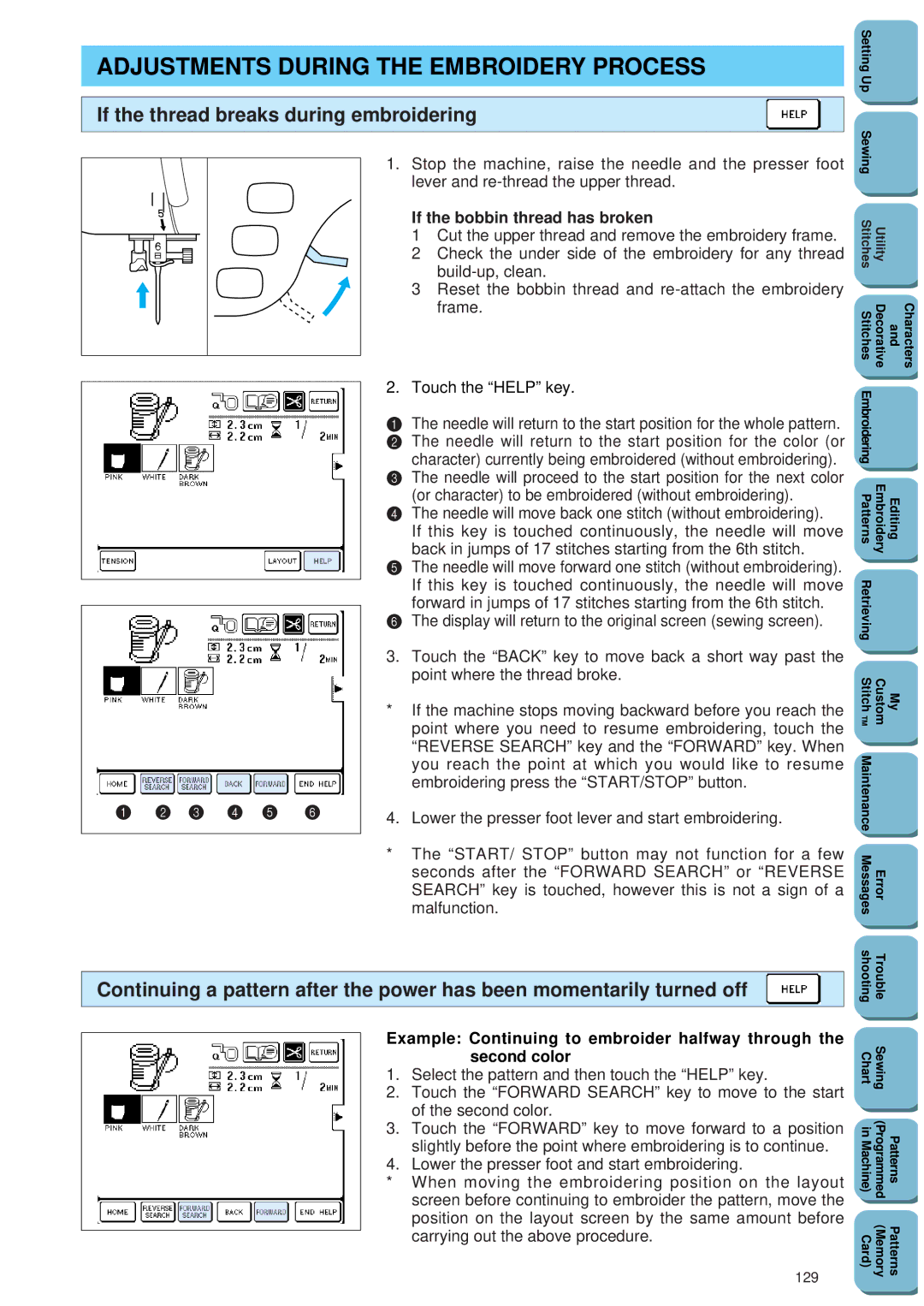 Brother PC 8500 manual Adjustments During the Embroidery Process, If the thread breaks during embroidering 