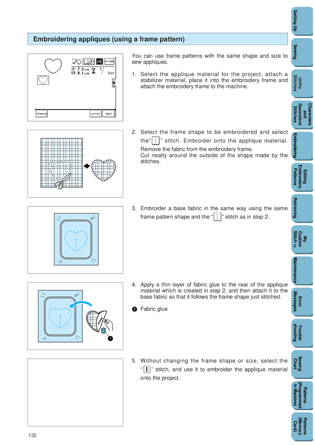 Brother PC 8500 manual Embroidering appliques using a frame pattern, 132, Stitch as in step 