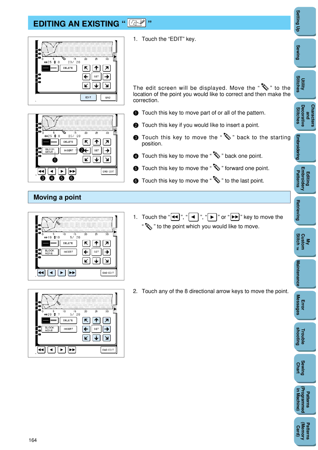 Brother PC 8500 manual Editing AN Existing, Moving a point, Touch this key to move To the last point 