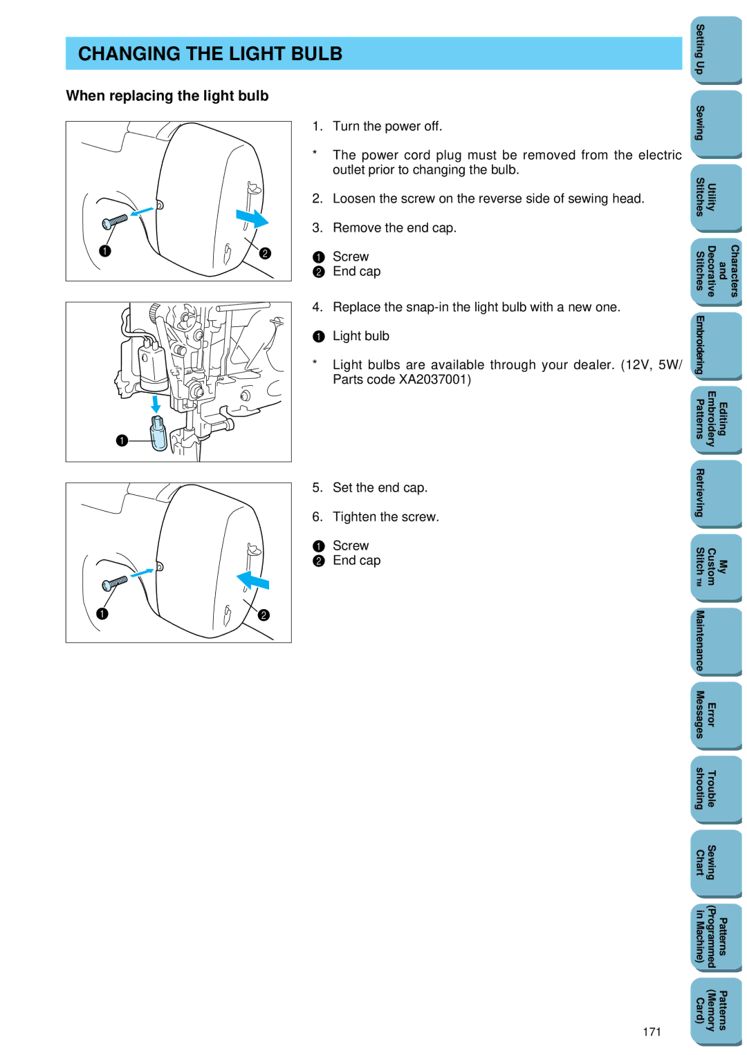 Brother PC 8500 manual Changing the Light Bulb, Set the end cap Tighten the screw Screw End cap, 171 