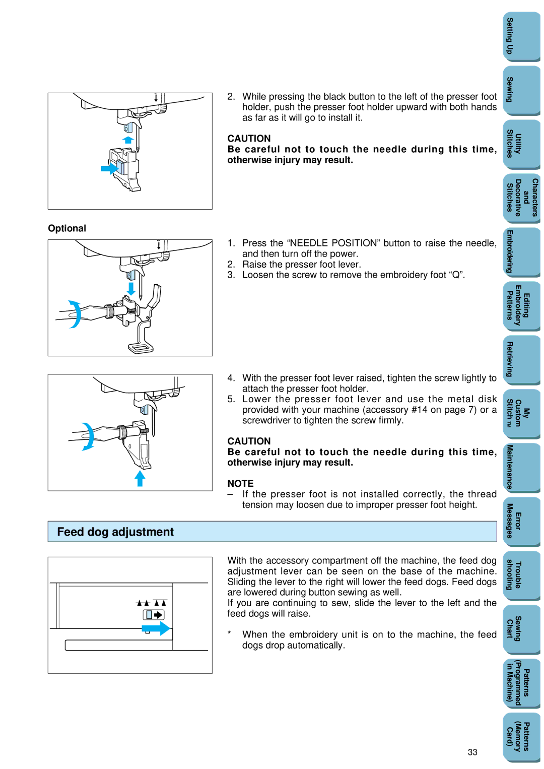 Brother PC 8500 Feed dog adjustment, Be careful not to touch the needle during this time, Otherwise injury may result 