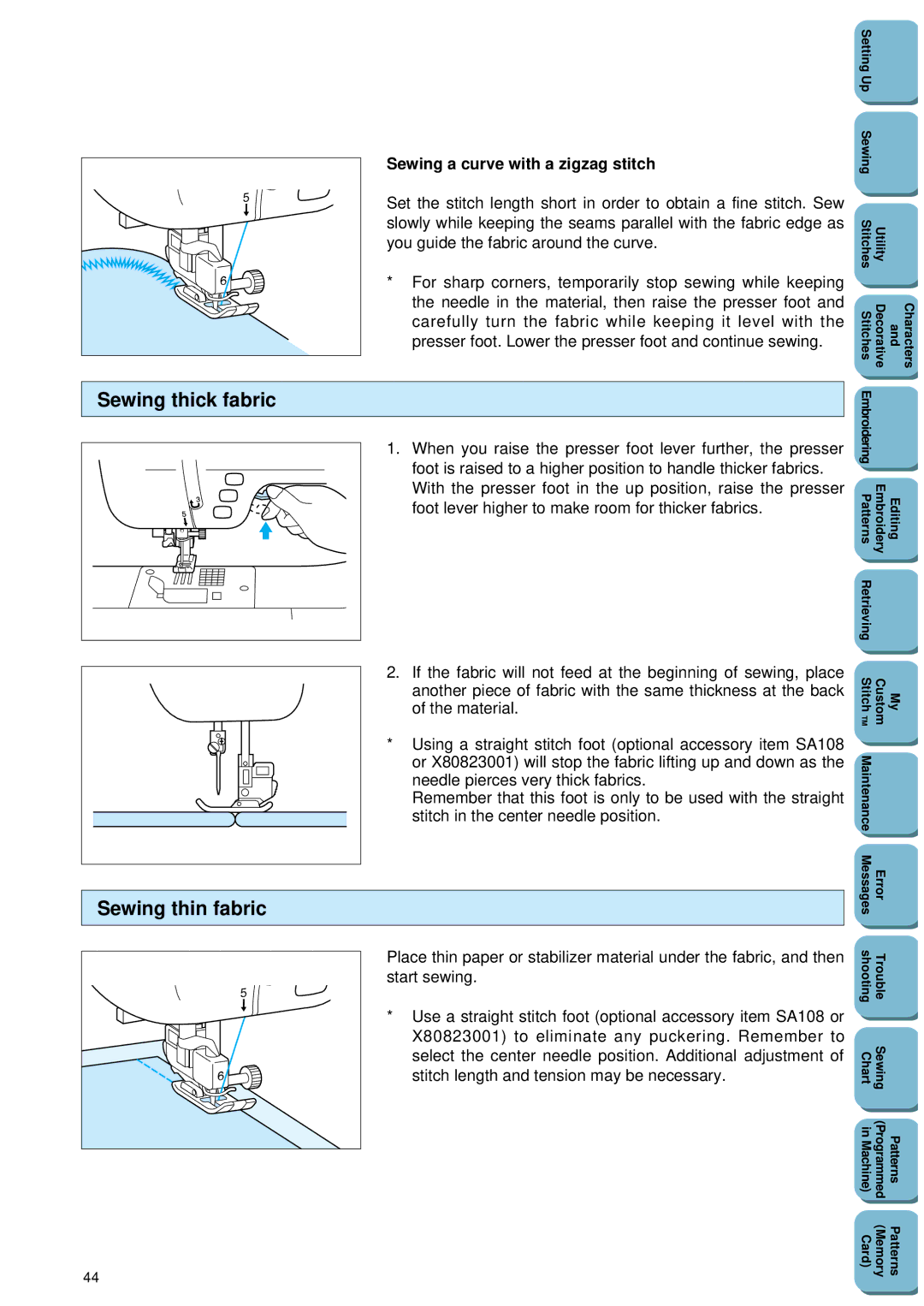 Brother PC 8500 manual Sewing thick fabric, Sewing thin fabric, Sewing a curve with a zigzag stitch 