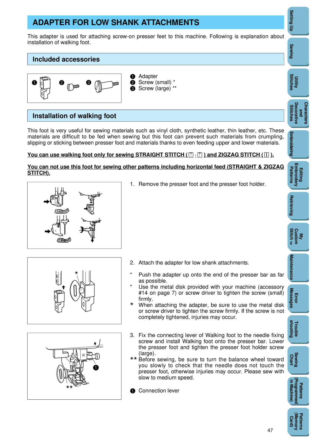 Brother PC 8500 manual Adapter for LOW Shank Attachments, Included accessories, Installation of walking foot, Screw small 