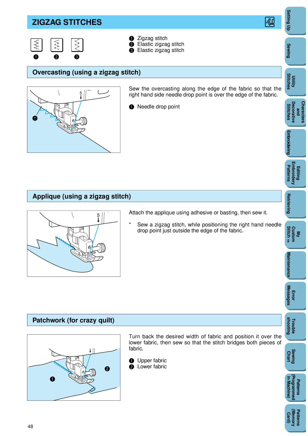 Brother PC 8500 manual Zigzag Stitches, Overcasting using a zigzag stitch, Applique using a zigzag stitch 